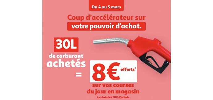 Auchan: 8€ offerts dès 50€ d'achat en magasin pour tout plein de carburant de minimum 30L