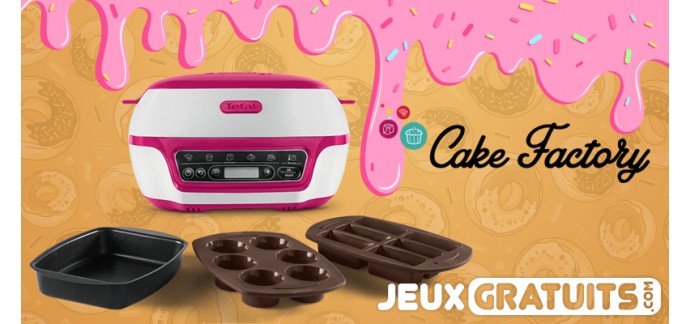 Jeux-Gratuits.com: 1 appareil culinaire Cake Factory Tefal à gagner