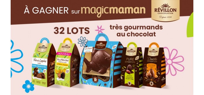 Magicmaman: 32 lots de chocolats Révillon à gagner