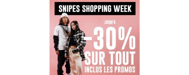 SNIPES: Jusqu'à -30% sur tout le site pendant l'opération Shopping Week