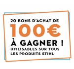 Stihl: 20 bons d'achat de 100€ utilisables sur tous les produits Stihl à gagner
