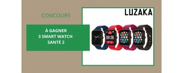 Notre Temps: 3 montres Smart Watch Santé 2 à gagner