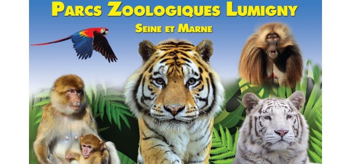 France Bleu: 1 journée VIP aux Parcs Zoologiques Lumigny à Lumigny-Nesles-Ormeaux à gagner