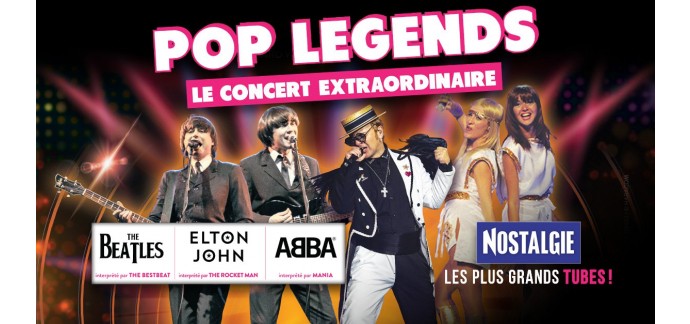 Nostalgie: 4 lots de 2 invitations pour le concert "Pop Legends" le 02 ami à Paris à gagner