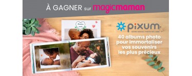 Magicmaman: 40 albums photos Pixum à gagner