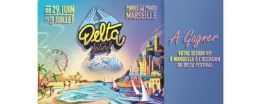 BFMTV: 3 jours de séjour à Marseille avec des invitations VIP pour le "Delta Festival" à gagner