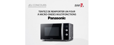 Télé 7 jours: 1 four à micro-ondes multifonctions Panasonic à gagner