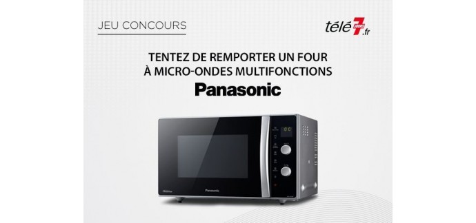 Télé 7 jours: 1 four à micro-ondes multifonctions Panasonic à gagner