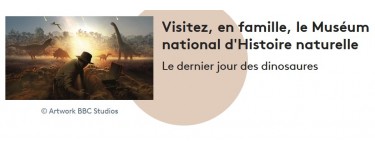 FranceTV: 1 coffret Smartbox "Visite guidée du Muséeum national d'Histoire naturelle" à Paris à gagner
