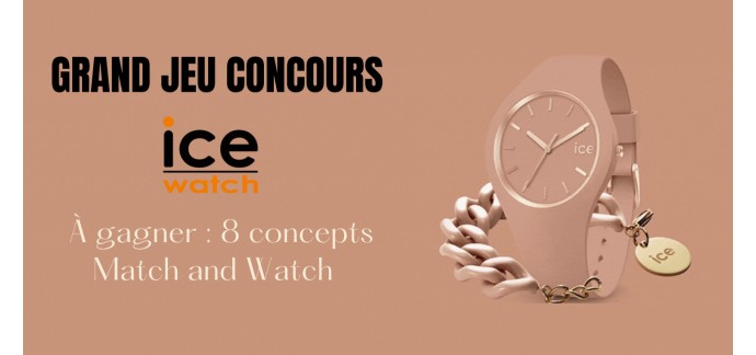 Marie France: 8 lots comportant 1 montre + 1 bracelet Ice Watch à gagner