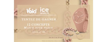 Voici: 12 coffrets Ice Watch "Match your Watch" à gagner