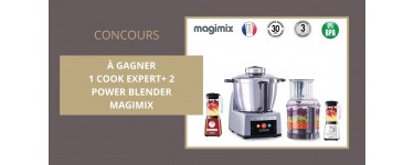 Notre Temps: 1 robot cuiseur Cook Expert de Magimix, 2 Power Blender Magimix à gagner