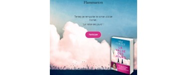 Flammarion: Des romans "La Valse des jours" d'Alizé Cornet à gagner