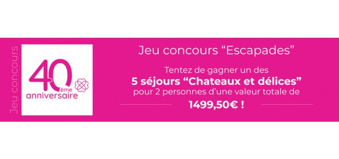 Françoise Saget: 5 coffrets Wonderbox "Châteaux et délices" à gagner
