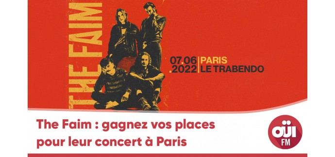 OÜI FM: Des invitations pour le concert de The Faim à Lille à gagner