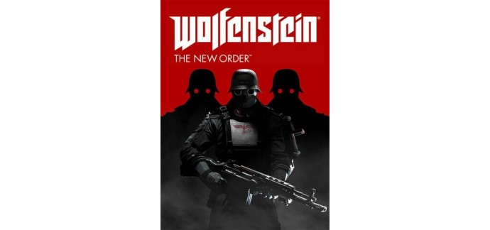 Epic Games: Jeu Wolfenstein: The New Order offert en téléchargement gratuit