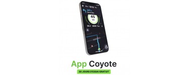 Coyote: 30 jours d'essai gratuit à l'application Coyotte