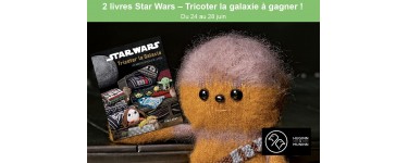 IDBOOX: 2 livres "Star Wars - Tricoter la Galaxie" à gagner