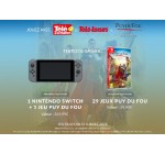 Télé Loisirs: 1 console Nintendo Switch + jeu vidéo "Puy du Fou", 29 jeux vidéo Switch "Puy du Fou" à gagner