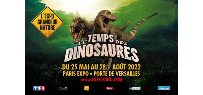 TF1: Des invitations pour l'exposition "Le temps des dinosaures" jusqu'au 28 août à Paris à gagner