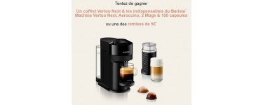 Nespresso: Un coffret Vertuo Next et les indispensables du Barista  à gagner