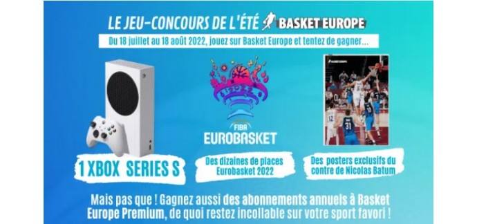 Basket Europe: 1 console Xbox Series S, des invitations à l'Eurobasket 2022, divers autres cadeaux à gagner