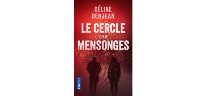 Blog Baz'art: 3 romans "Le cercle des mensonges" de Céline Denjean à gagner
