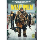 Salles Obscures: Des places de cinéma pour le film "Wild Men" à gagner