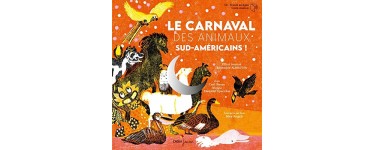 Paris Mômes: Des invitations pour le spectacle "Carnaval des animaux sud-américains" à Ivry-Sur-Seine à gagner