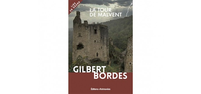 Maxi Mag: 20 livres "La tour de Malvent" de Gilbert Bordes à gagner