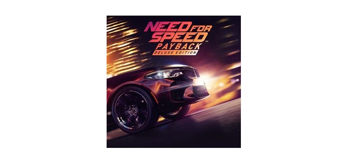 Playstation Store: Jeu Need for Speed Payback - Édition Deluxe sur PS4 (dématérialisé) à 3,99€
