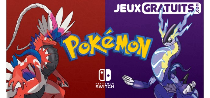 Jeux-Gratuits.com: 1 lot de jeu vidéo Switch "Pokémon Écarlate" et "Pokémon Violet" à gagner