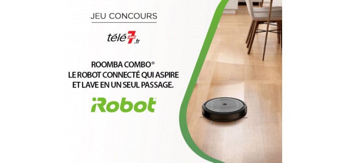 Télé 7 jours: 3 robots aspirateurs et laveurs de sols Roomba Combo à gagner