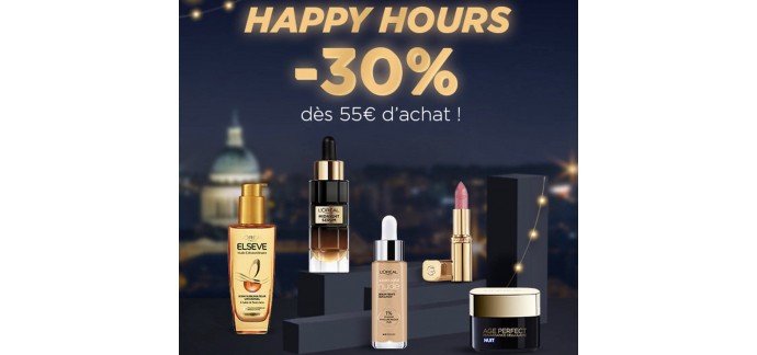 L'Oréal Paris: [Happy Hours] 30% de réduction dès 55€ d'achat de 18h à 21h