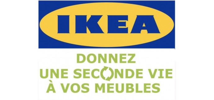 IKEA: 50% supplémentaires pour toute reprise de vos anciens meubles IKEA en magasin