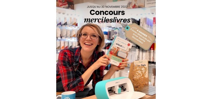 Cultura: 5 livres "Bien débuter avec ma cricut joy" dédicacé par Anne-Sophie Gouverneur à gagner