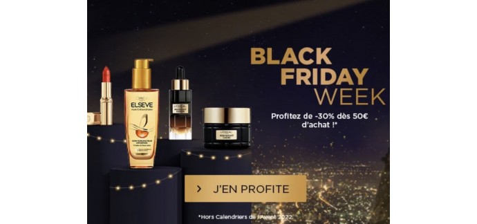 L'Oréal Paris: 30% de réduction dès 50€ d'achat pour la Black Friday Week
