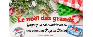 Paysan Breton: 1 robot pâtissier Schneider, des goodies à gagner