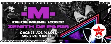 Virgin Radio: Des invitations pour le concert de -M- en décembre au Zénith de Paris à gagner