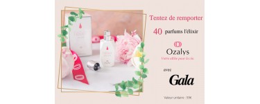 Gala: 40 parfums Ozalys à gagner