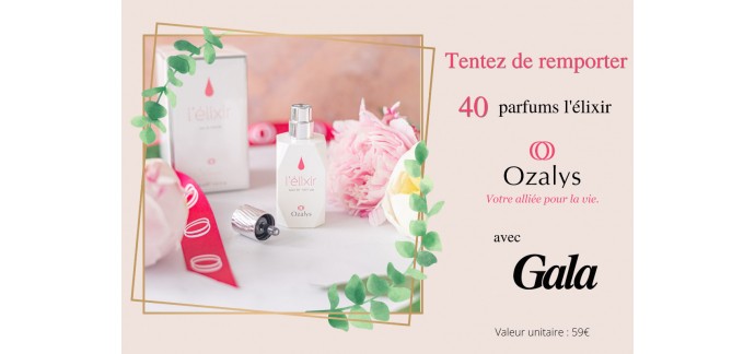 Gala: 40 parfums Ozalys à gagner