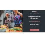 Cuisine AZ: 5 robots de cuisine Kenwood à gagner
