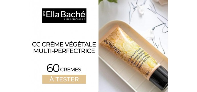 Mon Vanity Idéal: 60 CC Crème Végétale Multi-Perfectrice Ella Baché à tester
