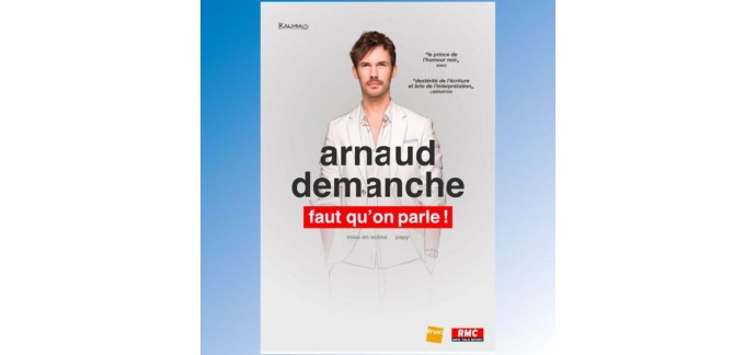 Weo: Des invitations pour le spectacle d'Arnaud Demanche à Sainghin-en-Weppes à gagner