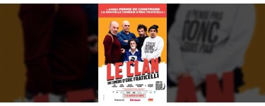 Rire et chansons: Des places de cinéma pour l'avant-première du film "Le Clan" à gagner