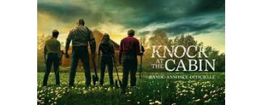 BNP Paribas: Des places de cinéma pour le film "Knock at the Cabin" à gagner