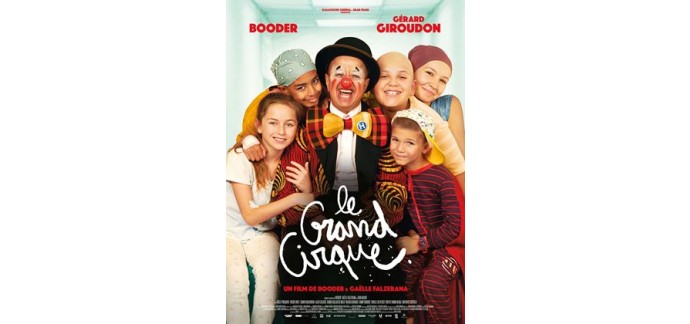 Carrefour: Des places de cinéma pour le film "Le Grand Cirque" à gagner