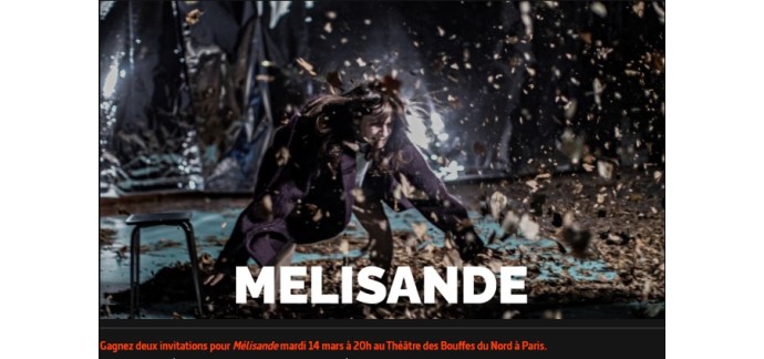 Arte: Des invitations pour le spectacle "Mélisande" à gagner