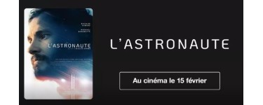 OCS: Des places de cinéma pour le film "L'astronaute" à gagner