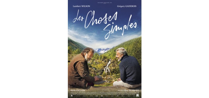 FranceTV: 45 lots de 4 places de cinéma pour le film "Les Choses Simples" à gagner